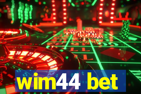 wim44 bet